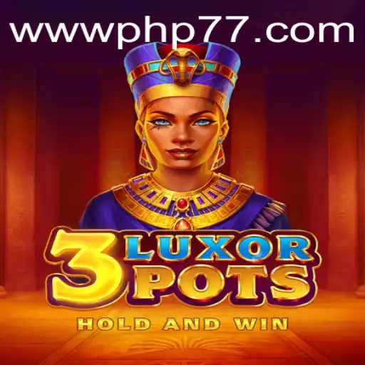 Exploring 3LuxorPots: A Deep Dive into the Exciting World of Online Gaming