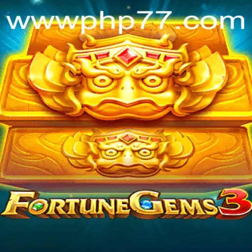 FortuneGems3 Unveiled: A Journey into PHP77.VIP's Latest Gaming Sensation