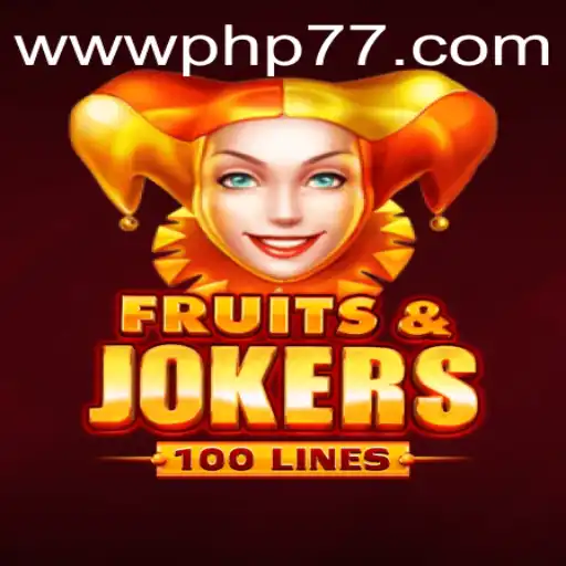 Exploring the Exciting World of FruitsAndJokers100 on PHP77.VIP