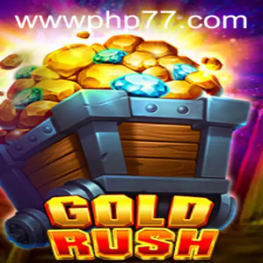 Exploring the Exciting World of GoldRush and Its New Integration with PHP77.VIP