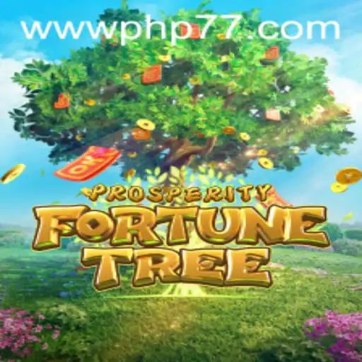 Explore the World of ProsperityFortuneTree: A Thrilling Adventure with PHP77.VIP