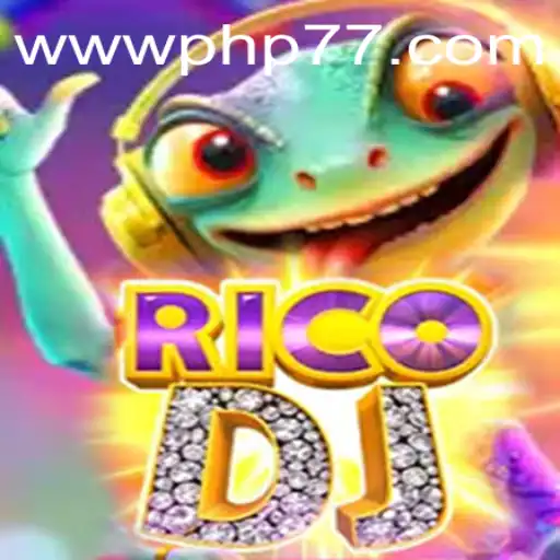 Dive into the Exciting World of RicoDJ with PHP77.VIP